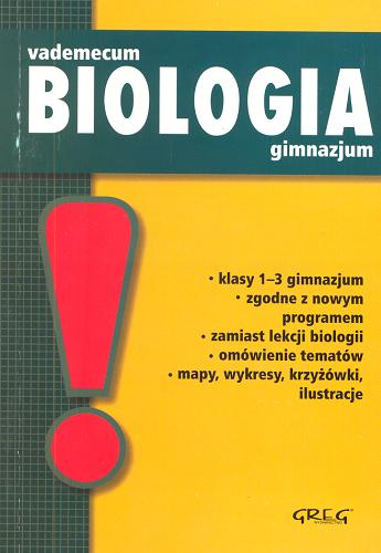 Okładka książki Biologia - vademecum : gimnazjum / Krystyna Stypińska.