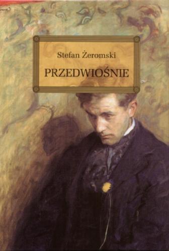 Okładka książki Przedwiośnie / Stefan Żeromski ; [autorki opracowania: Anna Popławska, Honorata Liszka ; ilustracje: Jolanta Adamus Ludwikowska].