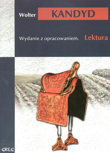 Okładka książki Kandyd czyli Optymizm / Wolter ; tł. Tadeusz Żeleński.