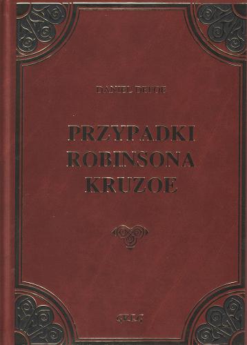 Okładka książki Przypadki Robinsona Kruzoe / Daniel Defoe ; il. Lucjan Ławnicki ; oprac. Anna Popławska ; tł. Władysław Ludwik Anczyc.