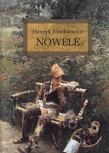 Okładka książki Wybór nowel / Henryk Sienkiewicz ; oprac. Anna Popławska.