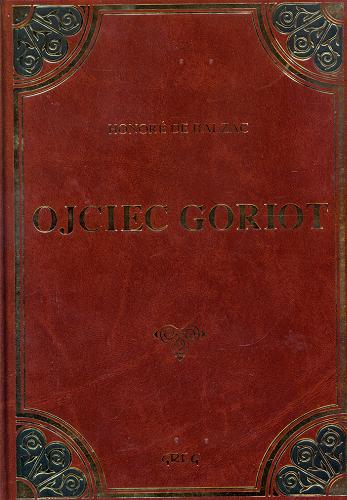 Okładka książki Ojciec Goriot / Honore De Balzac ; il. Lucjan Ławnicki ; oprac. Anna Popławska.