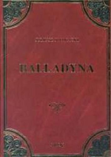 Okładka książki Balladyna : [wydanie z opracowaniem] / Juliusz Słowacki ; oprac. Anna Popławska.
