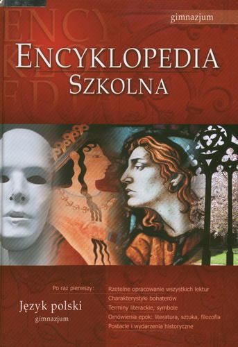 Okładka książki Encyklopedia szkolna :język polski : gimnazjum / Barbara Włodarczyk ; red. Agnieszka Nawrot.