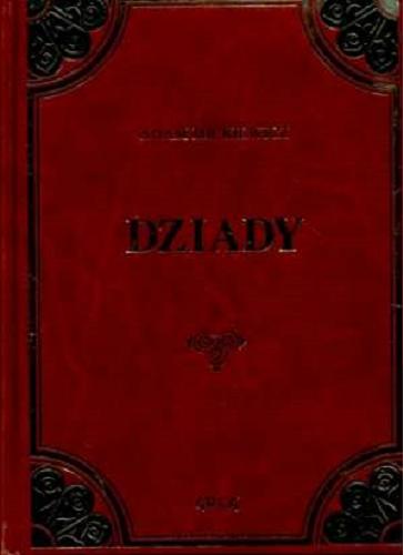 Okładka książki Dziady / Adam Mickiewicz ; il. Lucjan Ławnicki ; oprac. Wojciech Rzehak.
