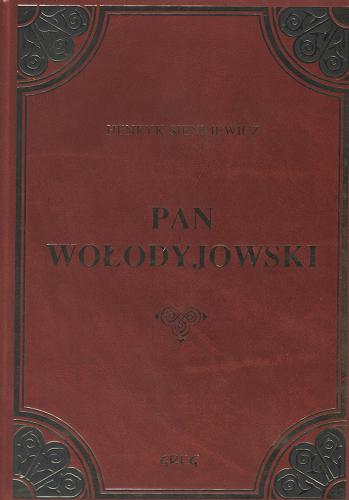 Okładka książki Pan Wołodyjowski / Henryk Sienkiewicz ; oprac. Anna Popławska.