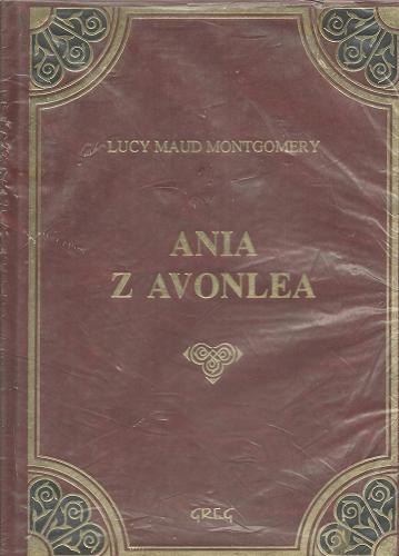 Okładka książki Ania z Avonlea / Lucy Maud Montgomery ; przeł. [z ang.] Rozalia Bernsteinowa ; oprac. Barbara Włodarczyk.