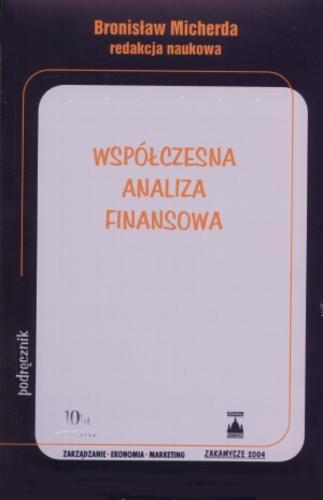 Okładka książki Współczesna analiza finansowa / Bronisław Micherda [et al.] ; pod red. Bronisława Micherdy.