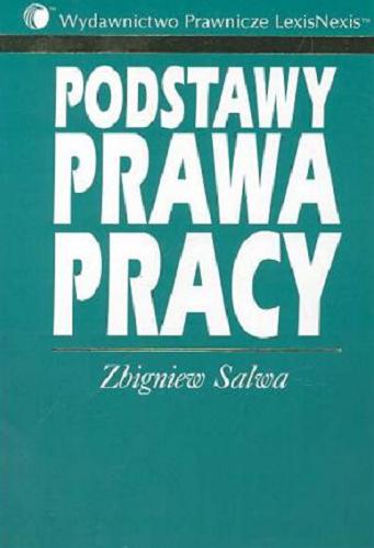 Okładka książki Podstawy prawa pracy / Zbigniew Salwa.
