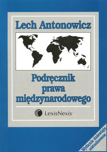 Okładka książki Podręcznik prawa międzynarodowego / Lech Antonowicz.