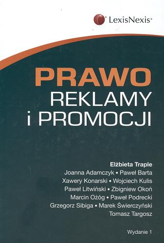 Okładka książki Prawo reklamy i promocji / Elżbieta Traple [et al.].
