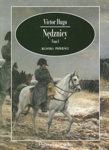 Okładka książki Nędznicy T. 2 Nędznicy. / Victor Hugo ; tł. Krystyna Byczewska.
