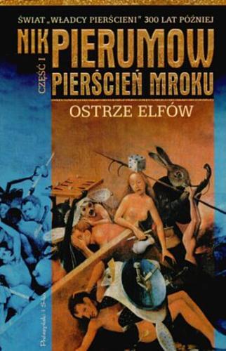 Okładka książki Ostrze elfów / Nikolaj Daniilovic Perumov ; tł. Eugeniusz Dębski ; tł. Ewa Dębska.