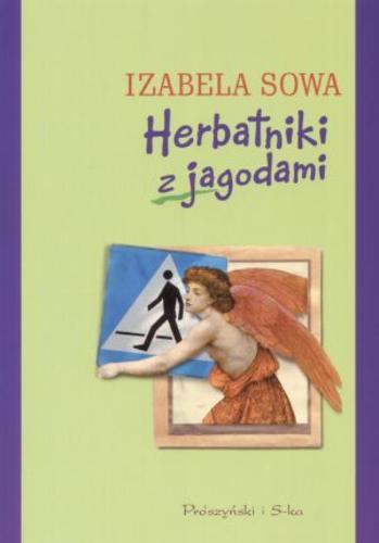 Okładka książki Herbatniki z jagodami / Izabela Sowa.