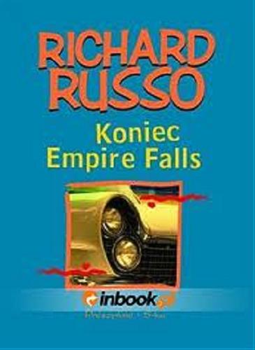 Okładka książki  Koniec Empire Falls  1