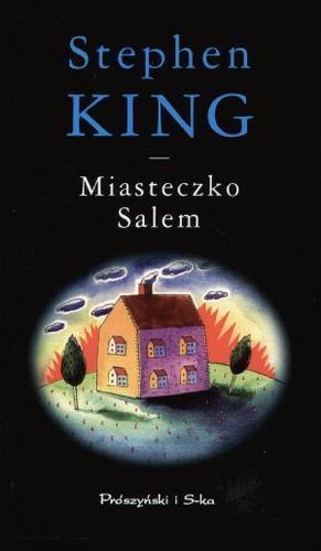Okładka książki Miasteczko Salem / Stephen King ; przełożył Arkadiusz Nakoniecznik.