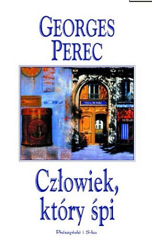 Okładka książki Człowiek, który śpi / Georges Perec ; przeł. Anna Wasilewska.