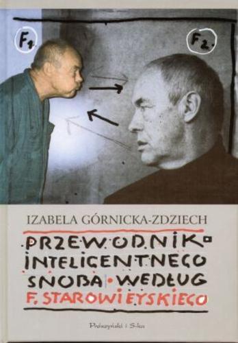 Okładka książki  Przewodnik inteligentnego snoba według Franciszka Starowieyskiego  4