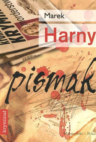 Okładka książki Pismak / Marek Harny.