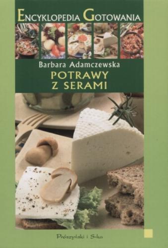 Okładka książki Potrawy z serami / Barbara Adamczewska.