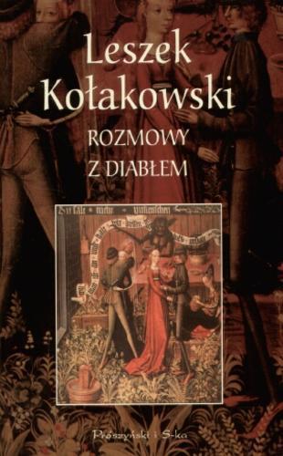 Okładka książki Rozmowy z diabłem / Leszek Kołakowski.