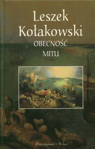 Okładka książki Obecność mitu / Leszek Kołakowski.
