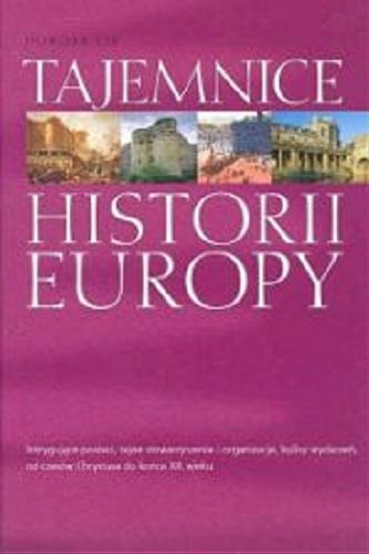 Okładka książki  Tajemnice historii Europy  1