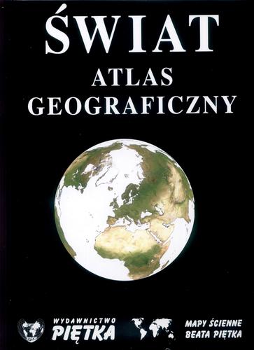 Okładka książki Świat : atlas geograficzny / red. Jan Bednarczyk.