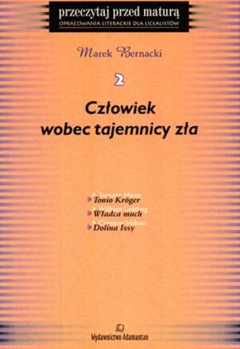 Okładka książki Człowiek wobec tajemnicy zła /  Marek Bernacki.
