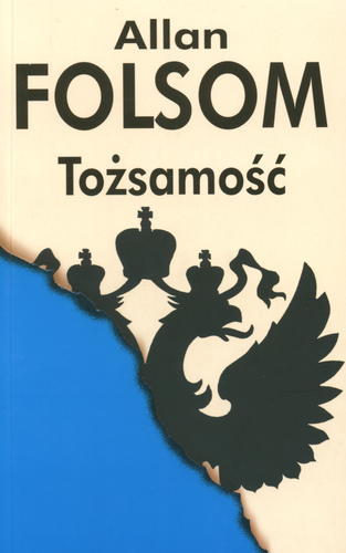Okładka książki Tożsamość / Allan Folsom ; z ang. przeł. Izabela Matuszewska.