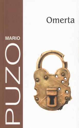 Okładka książki Omerta / Mario Puzo ; z angielskiego przełożył Marek Fedyszak.