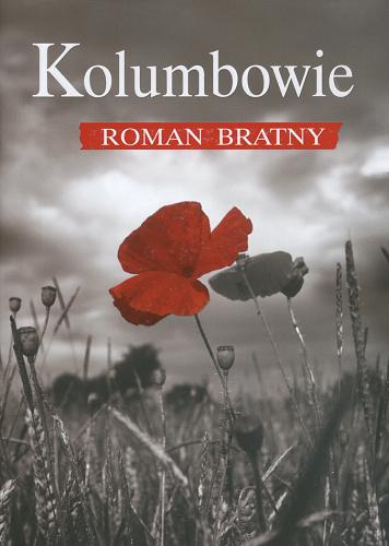 Okładka książki Kolumbowie / Roman Bratny.