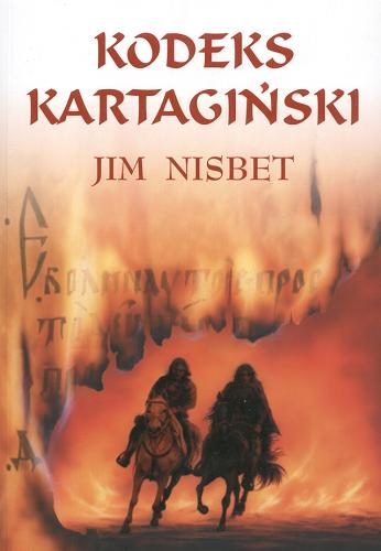 Okładka książki Kodeks kartagiński /  Jim Nisbet ; z ang. przeł. Hanna Szajowska.