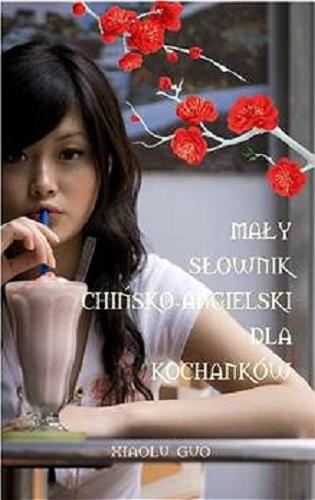 Okładka książki  Mały słownik chińsko-angielski dla kochanków  8