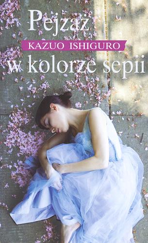 Okładka książki Pejzaż w kolorze sepii /  Kazuo Ishiguro ; z ang. przeł. Krzysztof Filip Rudolf.