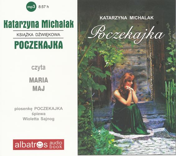 Okładka książki Poczekajka [ Dokument dźwiękowy ] / Katarzyna Michalak.