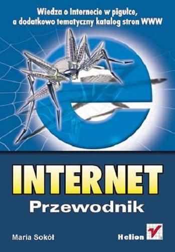 Okładka książki Internet : kurs / Maria Sokół, Maciej Kunowski.