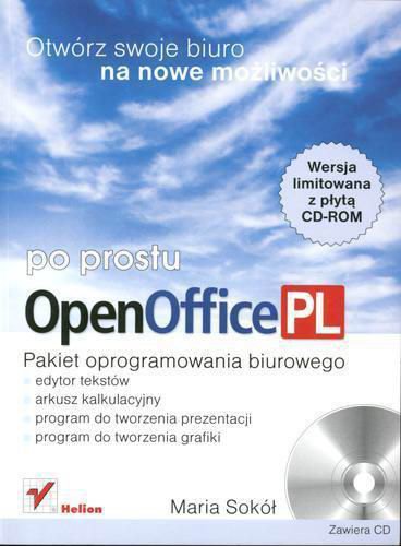 Okładka książki Po prostu OpenOfficePL : pakiet oprogramowania biurowego / Maria Sokół.