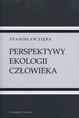 Okładka książki Perspektywy ekologii człowieka / Stanisław Zięba.