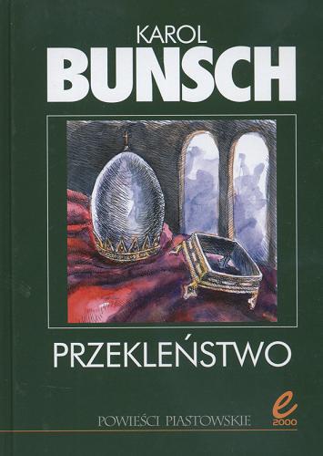 Okładka książki Przekleństwo / Karol Bunsch.