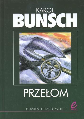 Okładka książki Przełom / Karol Bunsch.