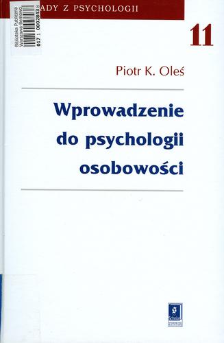 Okładka książki Wprowadzenie do psychologii osobowości t. 11 / Piotr K. Oleś.
