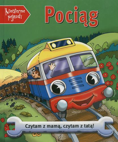 Okładka książki Pociąg / Nicola Baxter ; tł. Justyna Święcicka.