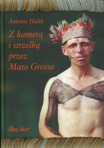 Okładka książki  Z kamerą i strzelbą przez Mato Grosso  8