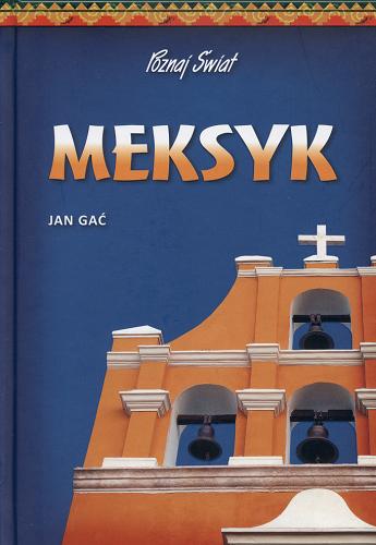 Okładka książki Meksyk / Jan Gać.