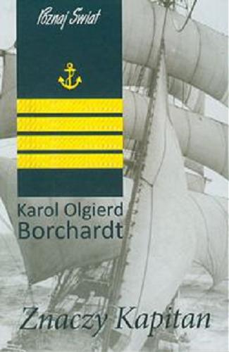 Okładka książki Znaczy Kapitan / Karol Olgierd Borchardt.
