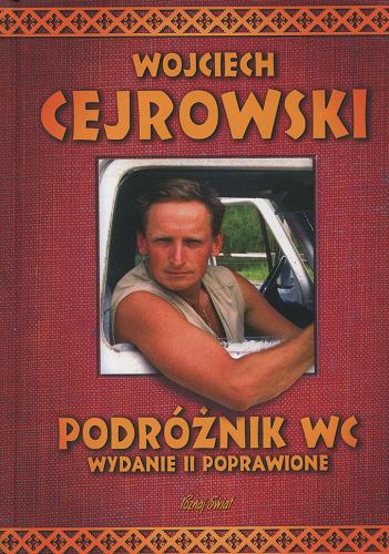 Okładka książki Podróżnik WC / Wojciech Cejrowski.