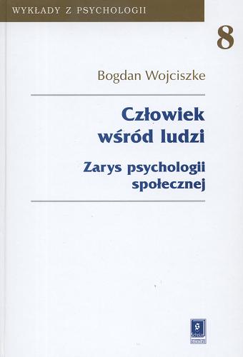 Okładka książki  Człowiek wśród ludzi : zarys psychologii społecznej  3