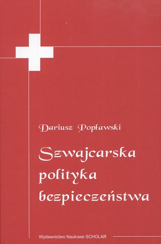 Okładka książki  Szwajcarska polityka bezpieczeństwa  1