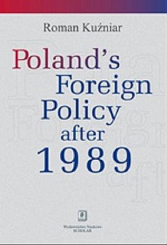 Okładka książki  Poland`s foreign policy after 1989  4
